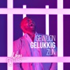 Gewoon Gelukkig Zijn - Single, 2021