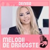 Denisa Melodii de Dragoste