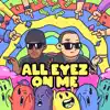 All Eyez on Me (feat. Don Darkness) - Single album lyrics, reviews, download