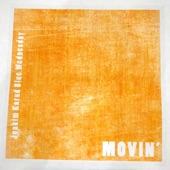 Movin' artwork