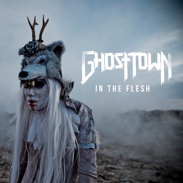 Ghost Town - In the Flesh [EP] (2018)