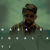 Nada É Igual a Ti - Single