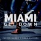 Miami Get Down - Julian Gamez & Sean Olivera lyrics