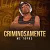 Stream & download Criminosamente - Single