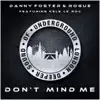 Stream & download Don't Mind Me (feat. Kele Le Roc) [Deep House Mix] - Single