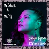 Stronger Together (K.G Sunset Remix) artwork