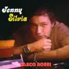Jenny è pazza / Silvia - Single album lyrics, reviews, download