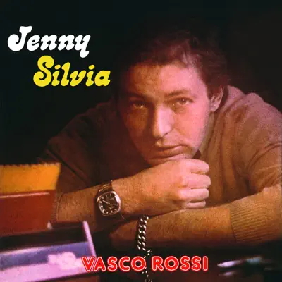 Jenny è pazza / Silvia - Single - Vasco Rossi