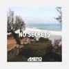 Stream & download No Secrets - Single