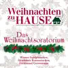 Weihnachten zu Hause: Das Weihnachtsoratorium, BWV 248 album lyrics, reviews, download
