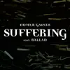 Suffering (feat. Ballad) - Single album lyrics, reviews, download