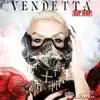Vendetta Hip Hop album lyrics, reviews, download