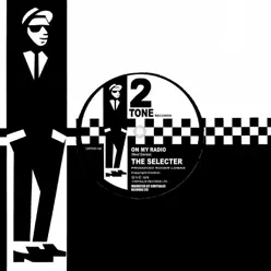 On My Radio - Single - The Selecter