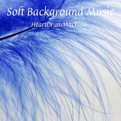 Soft Background Music - HeartDrumMachine | Shazam