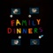 Family Dinners - Tippy Balady lyrics