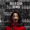 Bella Ciao (Remix) - Single