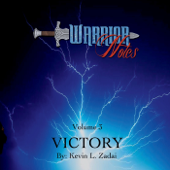 Warrior Notes, Vol. 3: Victory - Kevin Zadai