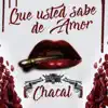 Que Usted Sabe de Amor - Single album lyrics, reviews, download