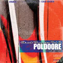 Street Bangerz Volume 6: Playhouse (Remastered) by Poldoore album reviews, ratings, credits