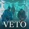 VETO (feat. TujuLoca & MK) - DJ CZA lyrics