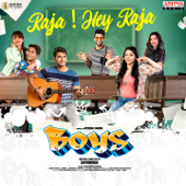 Raja! Hey Raja (From "Boys Will Be Boys") - Rahul Sipligunj & Smaran Sai