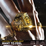 Want to Feel (feat. Laura West) by Castion