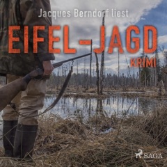 Eifel-Jagd: Kriminalroman aus der Eifel