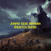 Jumpin' Gene Simmons - Haunted House (Expanded Halloween Version)