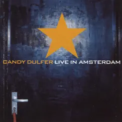 Candy Dulfer Live In Amsterdam by Candy Dulfer album reviews, ratings, credits