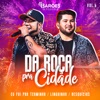 Da Roça Pra Cidade (Ao Vivo), Vol. 06 - Single