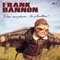 Kiss from a Rose - Frank Hannon lyrics