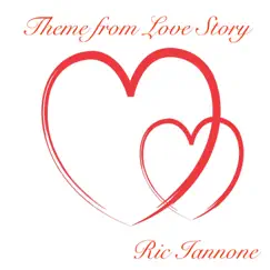 Theme From Love Story - Single by Ric Iannone album reviews, ratings, credits