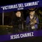 Victorias Del Samurai (En Vivo) - Jesús Chairez lyrics