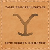 Tales from Yellowstone - Kevin Costner & Modern West