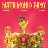 Matrimonio Gipsy (feat. M¥SS KETA & Speranza) [Extended Version] artwork
