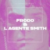 Frodo e l'agente smith - Single