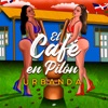 El Café En Pilón - Single