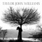 The Mates of Soul (Remastered) - Taylor John Williams lyrics