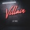 Villain - Lily Rose lyrics