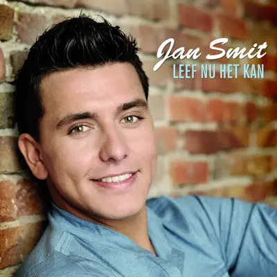 Leef Nu Het Kan - Single - Jan Smit