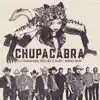 Chupacabra - Single album lyrics, reviews, download