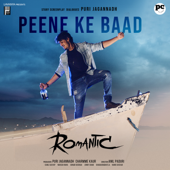 Peene Ke Baad (From "Romantic") - Sunil Kashyap