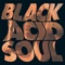 Black Acid Soul artwork