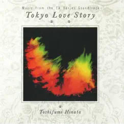 Tokyo Love Story (Original Soundtrack) by Toshifumi Hinata album reviews, ratings, credits