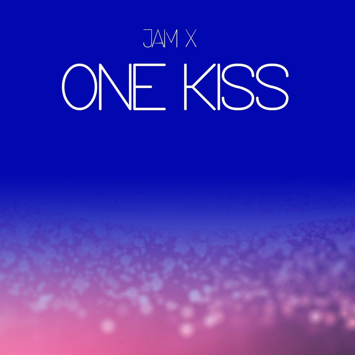 One kiss перевод. One Kiss. One Kiss обложка. X Jam. Песня one Kiss 1ч.