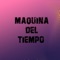 Máquina del Tiempo (feat. Bullaka Family) - DaPlay lyrics