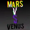 Mars vs Venus - Single album lyrics, reviews, download