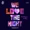 We Love the Night (Radio Mix) artwork