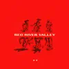 Red River Valley (Chapter Two) - Single album lyrics, reviews, download