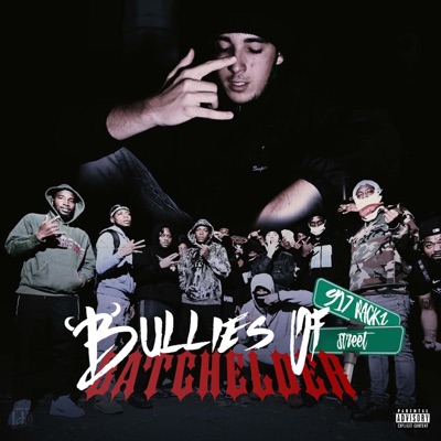 Bullies of Batchelder Street - 917 Rackz | Shazam